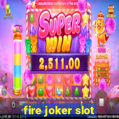 fire joker slot