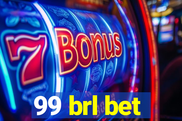 99 brl bet