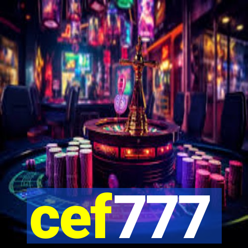 cef777