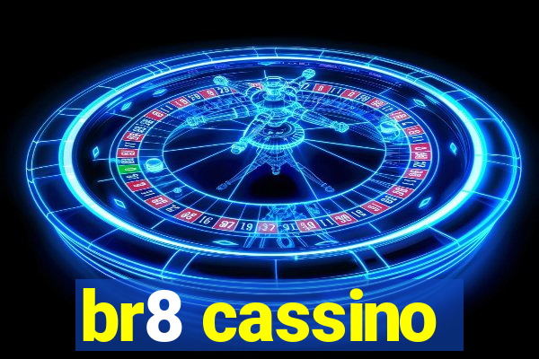 br8 cassino