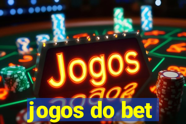 jogos do bet