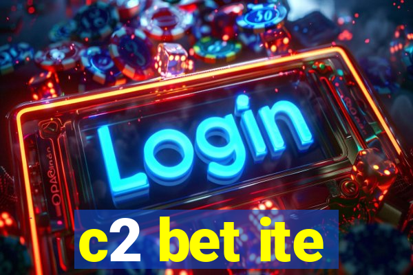 c2 bet ite