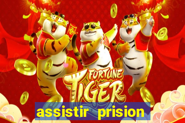 assistir prision break online