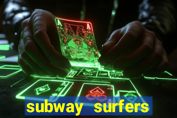 subway surfers depósito mínimo 1 real