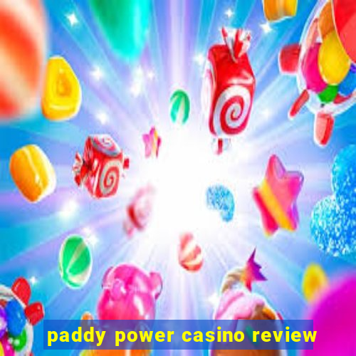 paddy power casino review