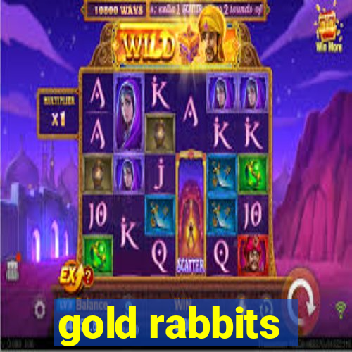 gold rabbits