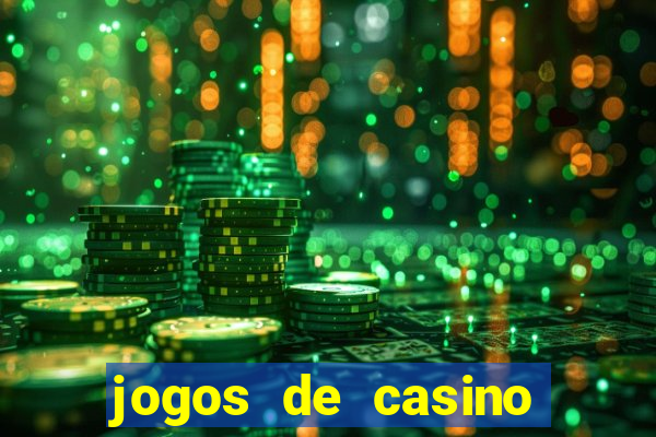 jogos de casino sem deposito