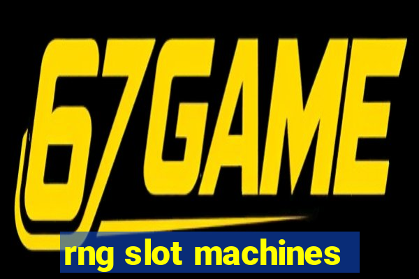 rng slot machines