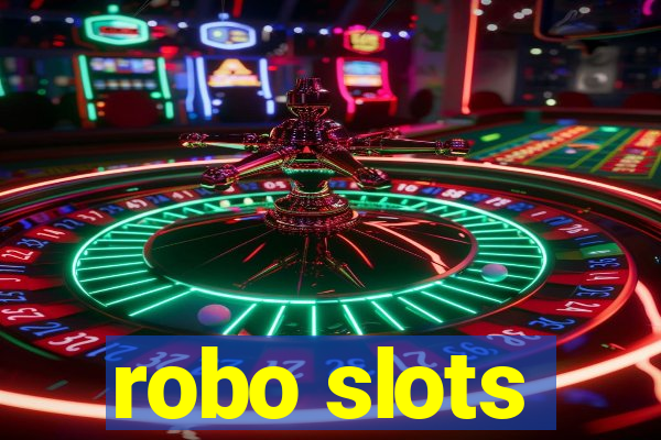 robo slots