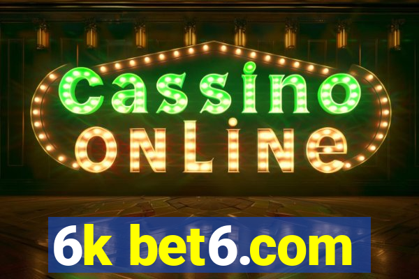 6k bet6.com