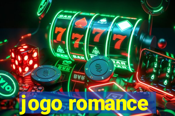 jogo romance