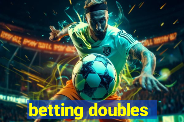 betting doubles