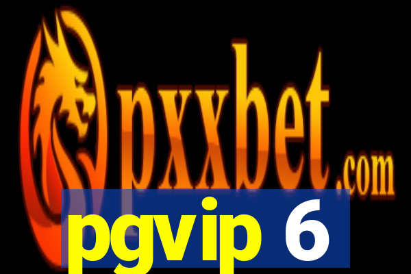 pgvip 6