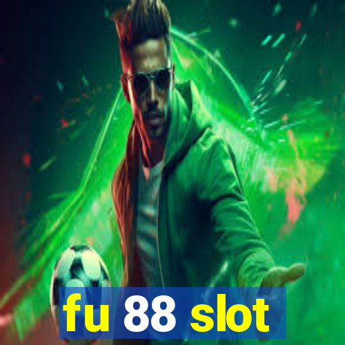 fu 88 slot