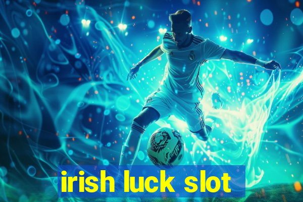 irish luck slot