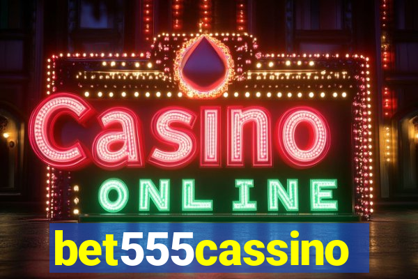 bet555cassino