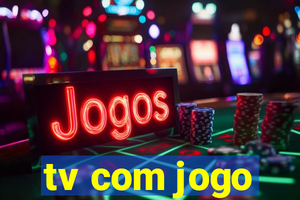 tv com jogo