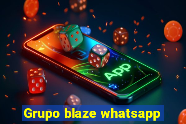 Grupo blaze whatsapp