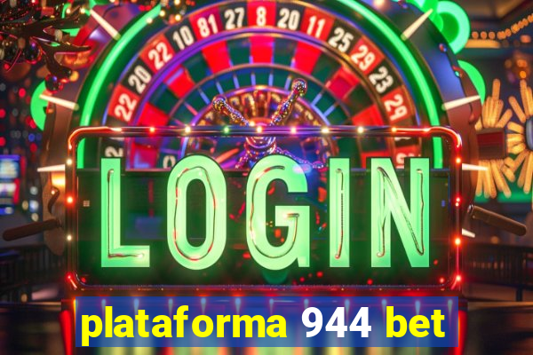 plataforma 944 bet