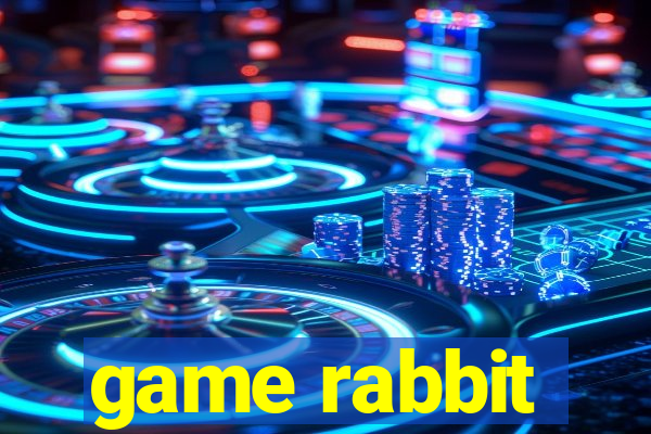 game rabbit