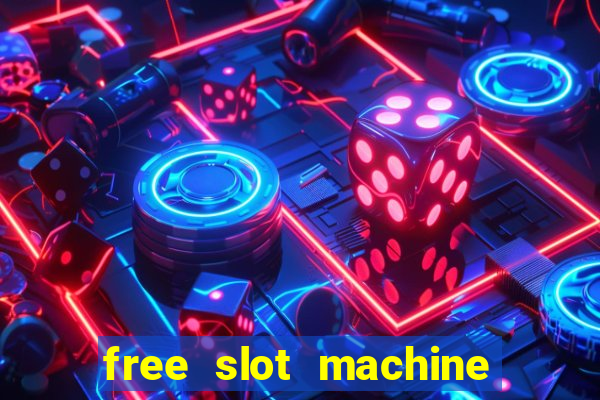 free slot machine games with bonus spins