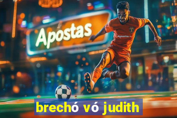 brechó vó judith