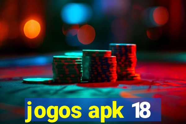 jogos apk 18