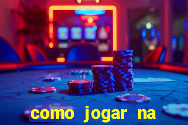 como jogar na roleta do bet365