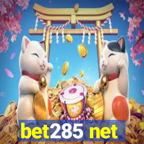 bet285 net