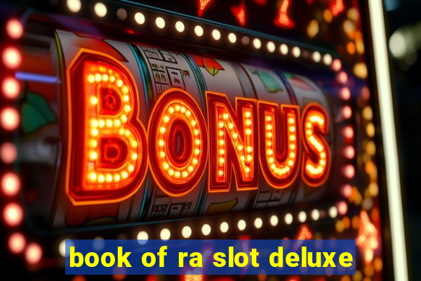 book of ra slot deluxe