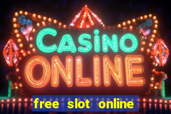 free slot online slot games