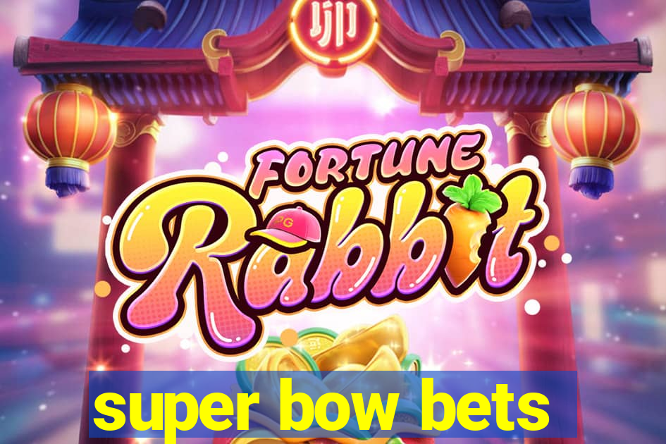 super bow bets