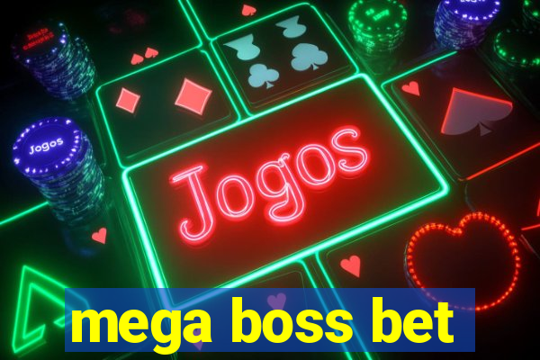 mega boss bet