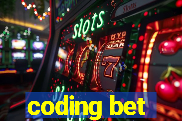 coding bet