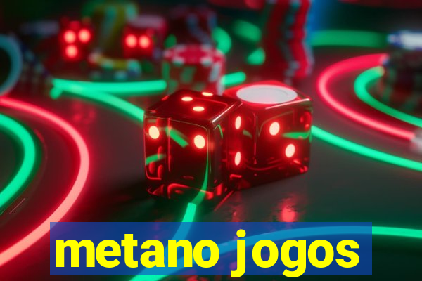 metano jogos