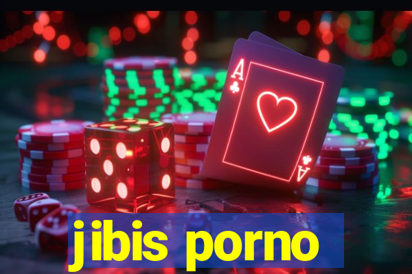 jibis porno