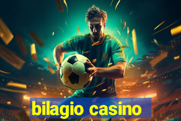 bilagio casino