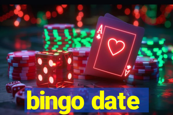 bingo date