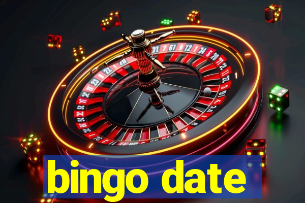 bingo date