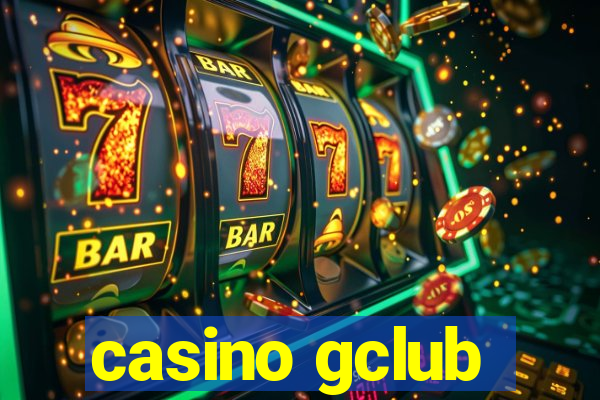 casino gclub