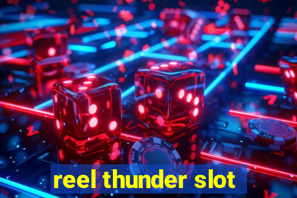 reel thunder slot