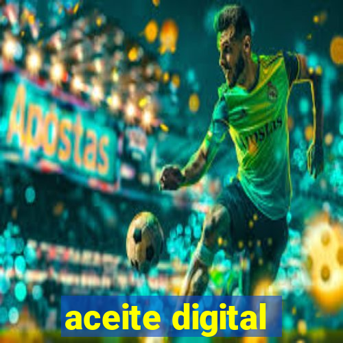 aceite digital