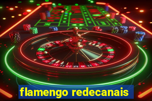 flamengo redecanais