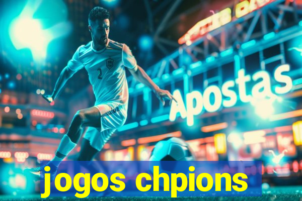 jogos chpions