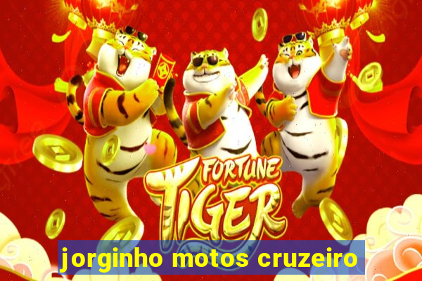 jorginho motos cruzeiro