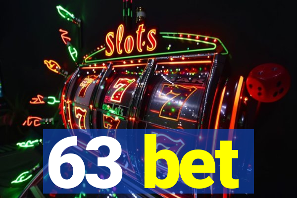 63 bet