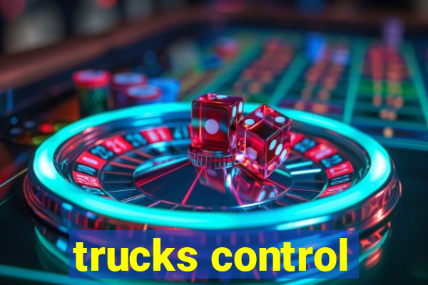 trucks control