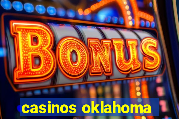 casinos oklahoma