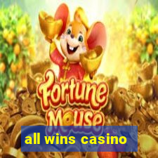 all wins casino