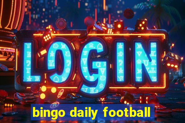 bingo daily football